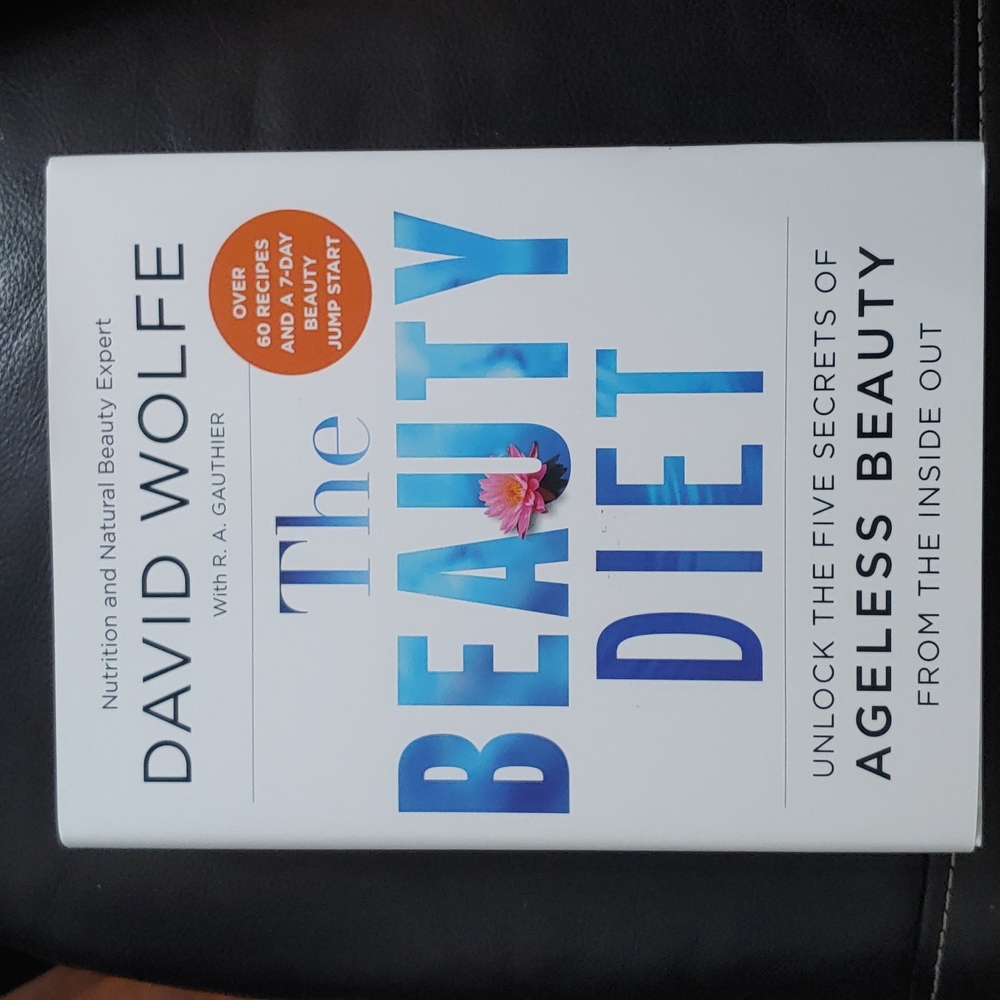 The beauty diet by David Wolfe